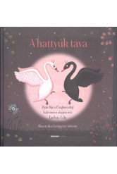 A hattyúk tava /CD melléklettel