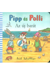 Pipp és Polli - Az új barát
