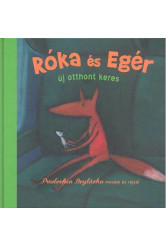 RÓKA ÉS EGÉR /ÚJ OTTHONT KERES /ÜKH