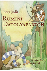 Rumini Datolyaparton (3. kiadás)