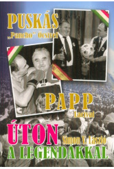 Úton a legendákkal - Puskás 