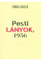 Pesti lányok, 1956