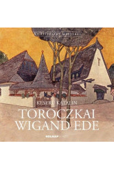 Toroczkai Wigand Ede - Az Építészet Mesterei