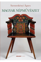 Magyar népművészet - A magyar művészet- és művelődéstörténet fejezetei