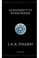 Az Elveszett Út és más írások