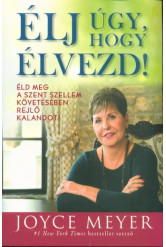 Élj úgy, hogy élvezd!