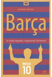 Barca /A világ legjobb csapatának története