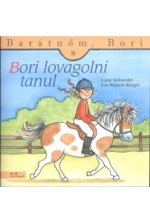 Bori lovagolni tanul - Barátnőm, Bori 11.