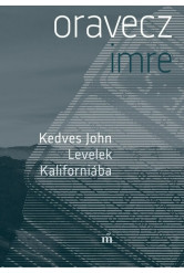 Kedves John. Levelek Kaliforniába