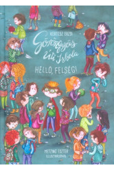 Göröngyös úti iskola - Helló, felség!
