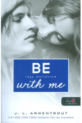 Be with Me - Légy mellettem /Várok rád 2.