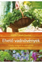 Ehető vadnövények /Füvek, virágok és salátafélék gyűjtése és felhasználása