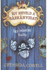 Így lehetsz kalóz - Így neveld a sárkányodat 2.
