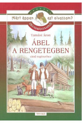Ábel a rengetegben - Olvasmánynapló /Miért éppen ezt olvassam?