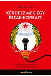 Kérdezz meg egy észak-koreait! - Disszidensek beszélnek életükről a világ legzártabb országában