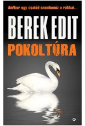 Pokoltúra /Amikor egy család szembenéz a rákkal . . .