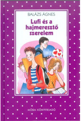 Lufi és a hajmeresztő szerelem /Pöttyös könyvek