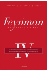 A Feynman-előadások fizikából IV.