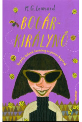 Bogárkirálynő /Rejtély, kaland, barátság és persze bogarak