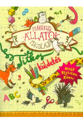 Mágikus Állatok Iskolája - Nagy rejtvénykönyv