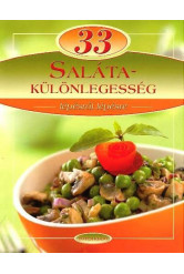 33 salátakülönlegesség /Lépésről lépésre