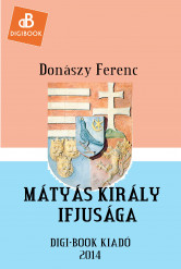 Mátyás király ifjúsága (e-könyv)