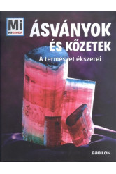 Ásványok és kőzetek - A természet ékszerei /Mi Micsoda