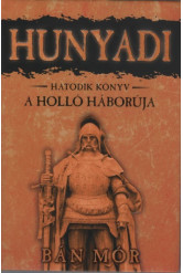 Hunyadi 6. - A holló háborúja (8. kiadás)