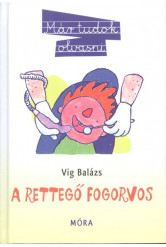 A rettegő fogorvos /Már tudok olvasni