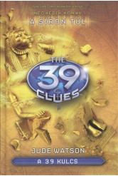 The 39 Clues - A 39 kulcs 04. /A síron túl