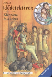 Idődetektívek 07. /Kleopátra és a kobra