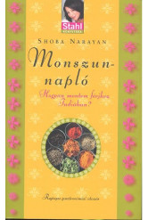 Monszun-napló /Hogyan mentem férjhez indiában? /stahl könyvtára