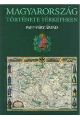 Magyarország története térképeken