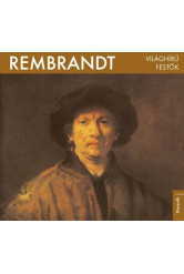Rembrandt - Világhírű festők