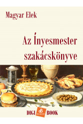 Az Ínyesmester szakácskönyve (e-könyv)
