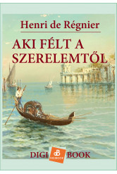 Aki félt a szerelemtől (e-könyv)