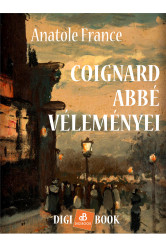 Coignard abbé véleményei (e-könyv)