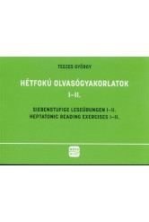 Hétfokú olvasógyakorlatok I-II.
