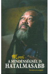 A mindenségnél is hatalmasabb - Önvaló az én mögött