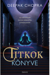 Titkok könyve - Az univerzum rajtad keresztül gondolkodik