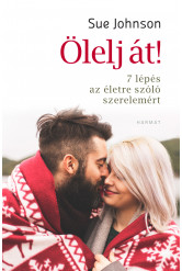 Ölelj át! - 7 lépés az életre szóló szerelemért (e-könyv)