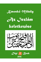 Az Iszlám keletkezése (e-könyv)