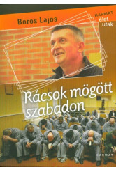 Rácsok mögött szabadon