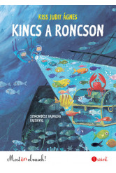 Kincs a roncson - Most én olvasok! 1. szint