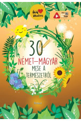 30 német-magyar mese a természetről (új kiadás)