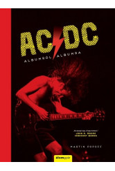 AC/DC - Albumról albumra - Történelem a dalok mögött