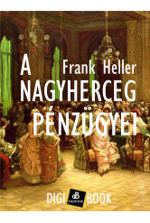A nagyherceg pénzügyei (e-könyv)