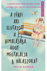 A férfi aki elutazott a Himalájába, hogy megtalálja a válaszokat