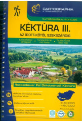 Kéktúra III. - Az írott-kőtől Szekszárdig /Turistakalauz-sorozat