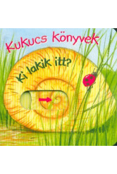 Kukucs könyvek - Ki lakik itt?